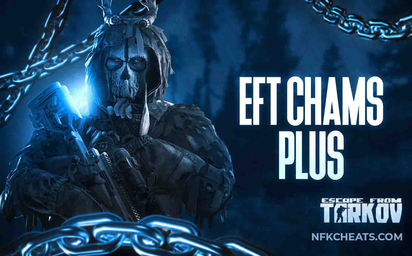 EFT Chams Plus